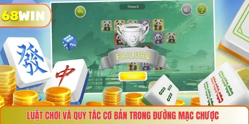 Luật chơi và quy tắc cơ bản trong Đường mạc chược